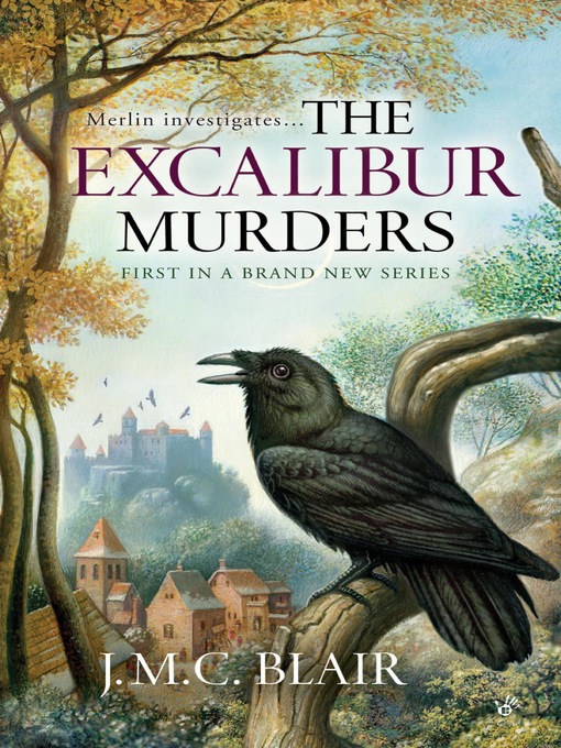 Title details for The Excalibur Murders by J.M.C. Blair - Available